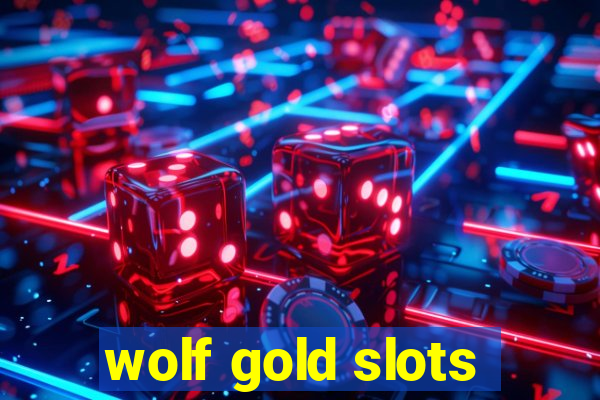 wolf gold slots