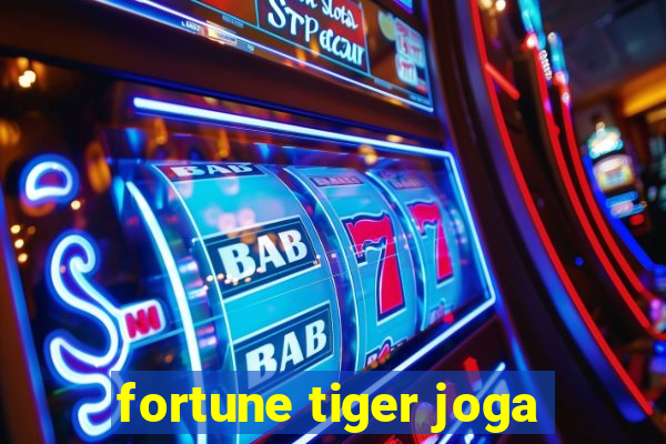 fortune tiger joga