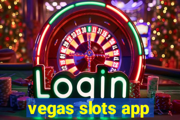 vegas slots app