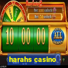 harahs casino