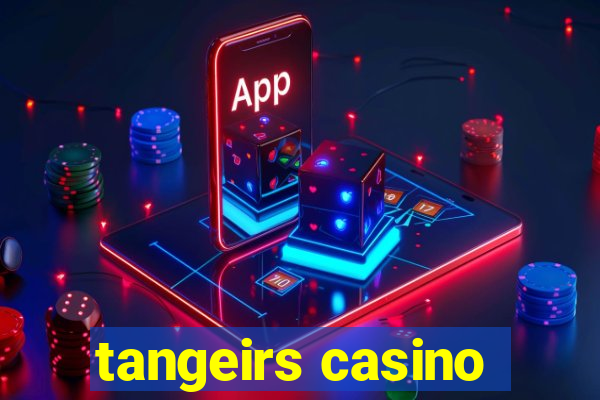 tangeirs casino