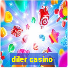 diler casino