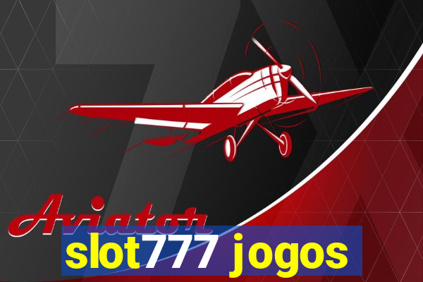 slot777 jogos