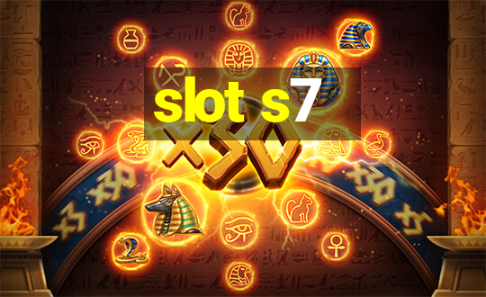 slot s7