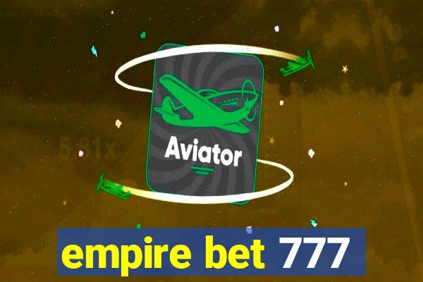 empire bet 777