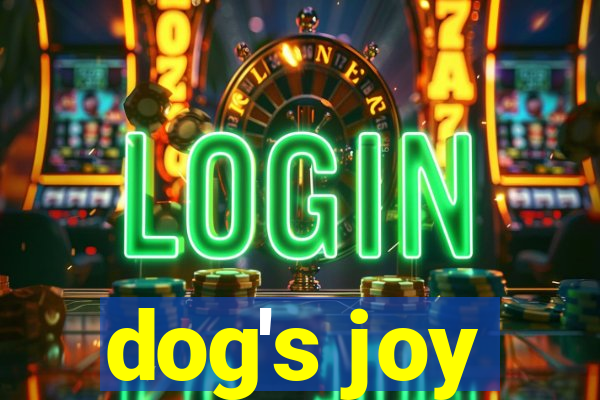 dog's joy