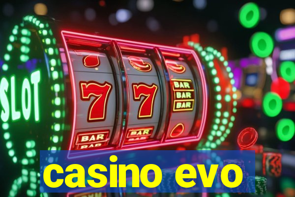 casino evo