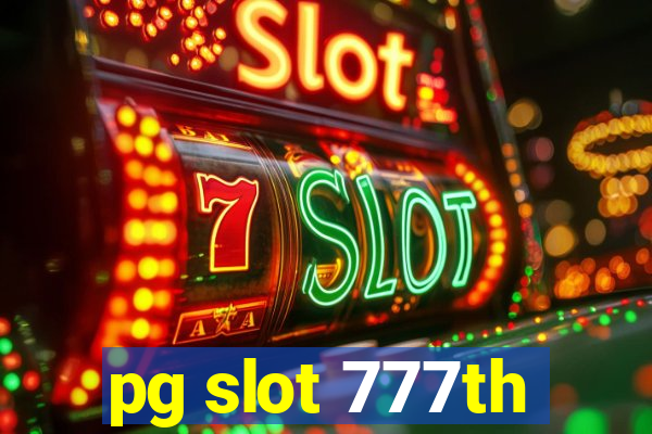 pg slot 777th