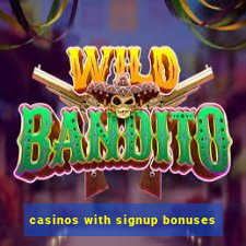 casinos with signup bonuses