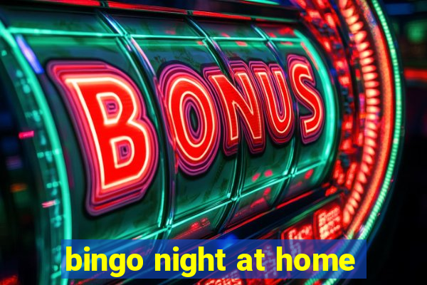 bingo night at home