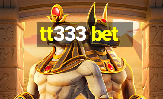 tt333 bet