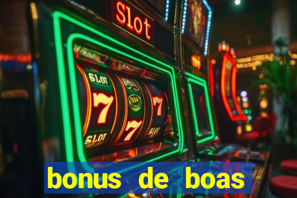 bonus de boas vindas sem dep贸sito