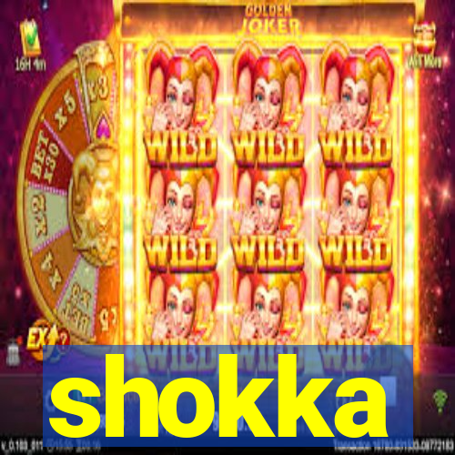 shokka