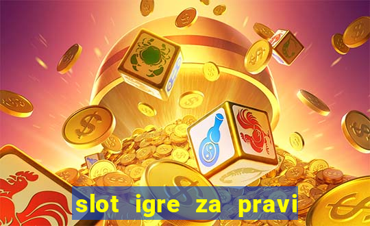 slot igre za pravi novac bez depozita