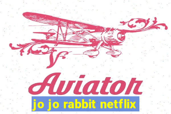 jo jo rabbit netflix