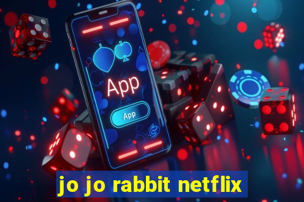 jo jo rabbit netflix