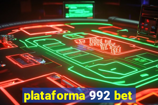 plataforma 992 bet