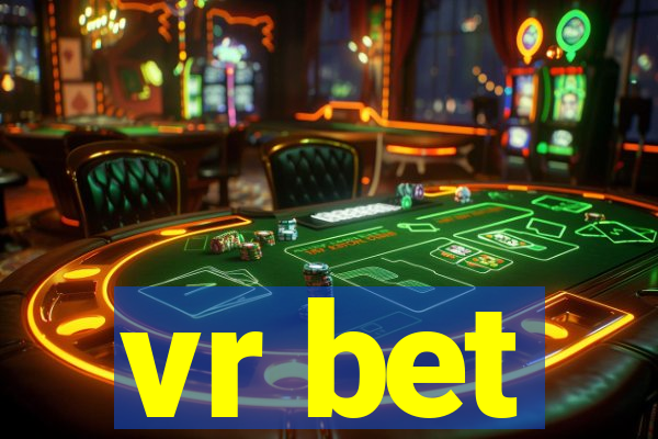 vr bet