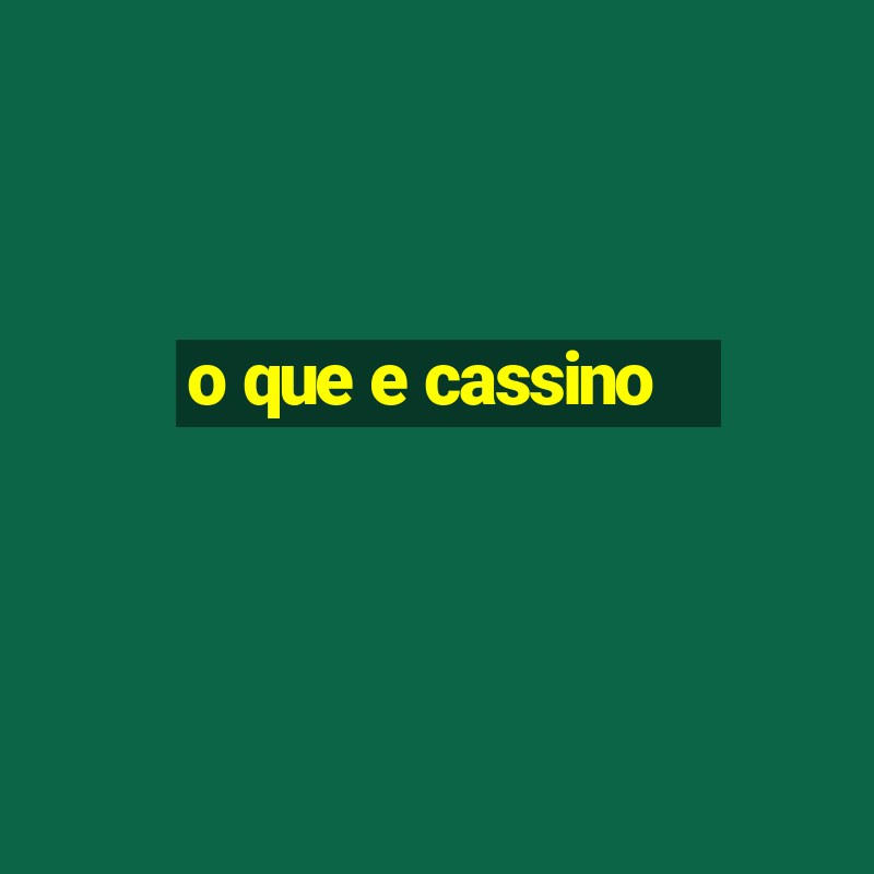 o que e cassino