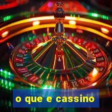 o que e cassino