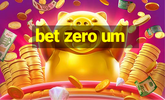 bet zero um