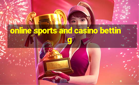 online sports and casino betting