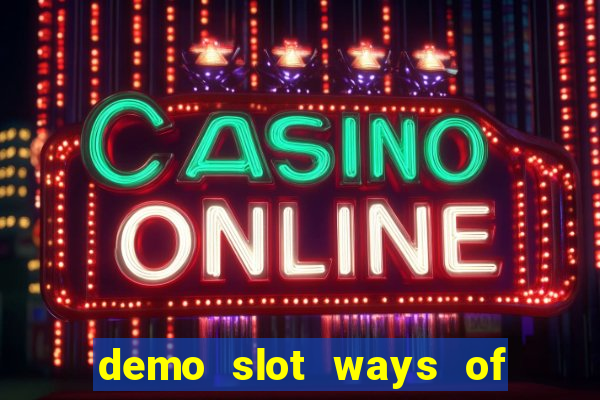 demo slot ways of the qilin