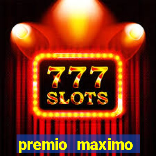 premio maximo fortune tiger