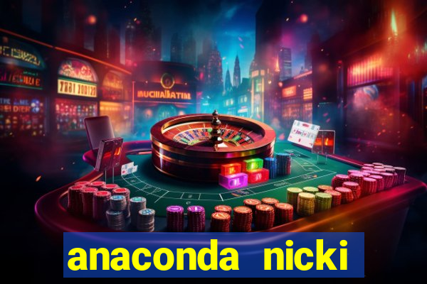 anaconda nicki minaj anaconda