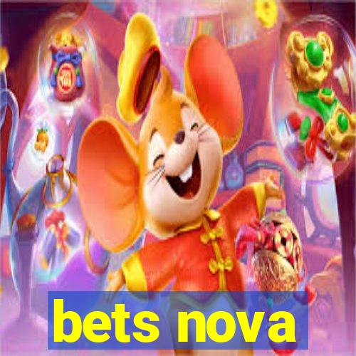 bets nova