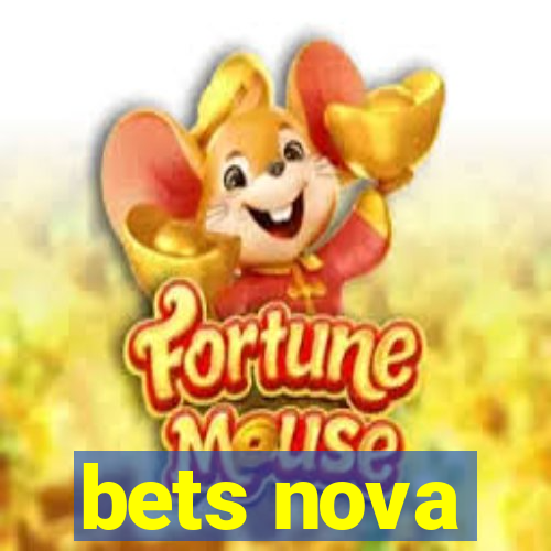 bets nova