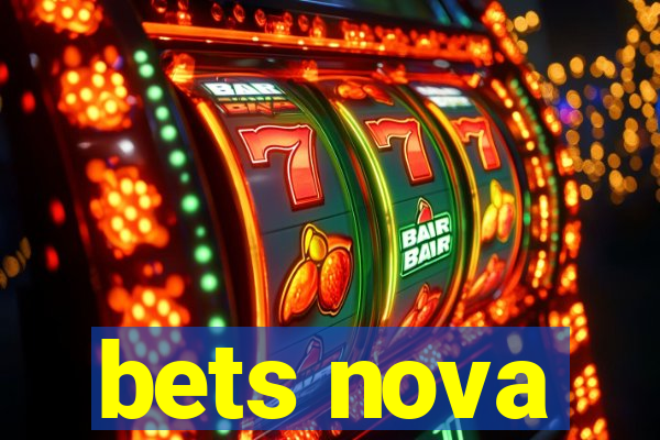 bets nova