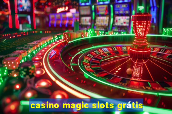 casino magic slots grátis