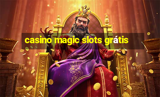 casino magic slots grátis