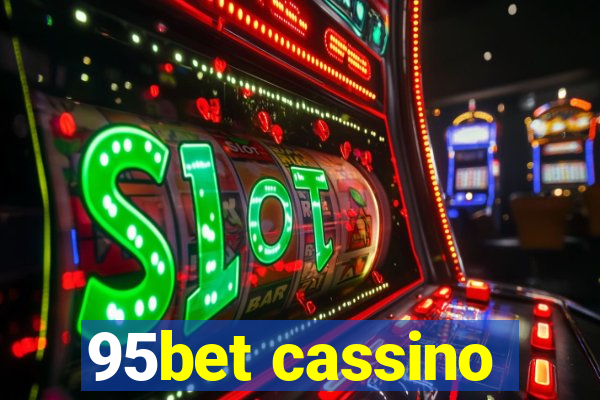 95bet cassino