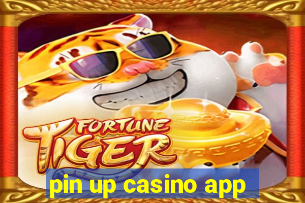 pin up casino app