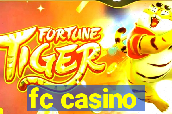 fc casino