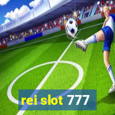 rei slot 777