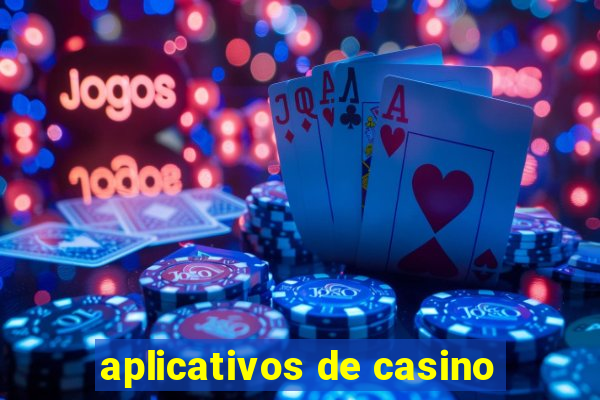 aplicativos de casino