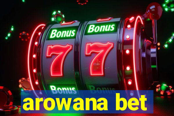 arowana bet