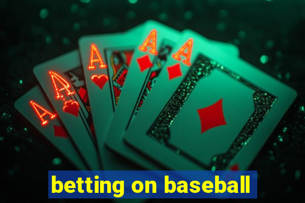 betting on baseball