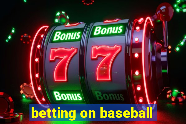 betting on baseball