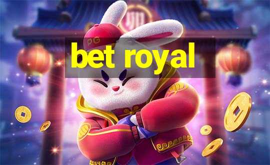 bet royal