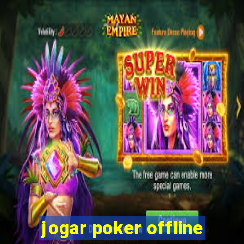 jogar poker offline