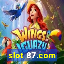 slot 87.com