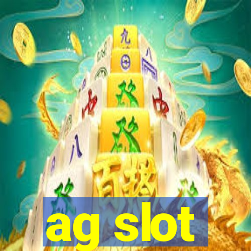 ag slot