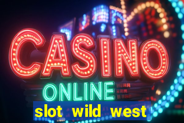 slot wild west gold pragmatic