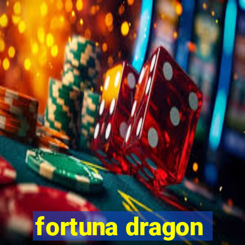 fortuna dragon