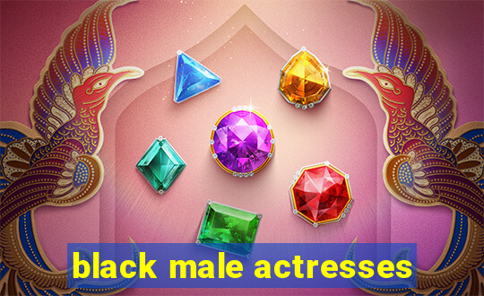 black male actresses