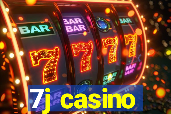 7j casino